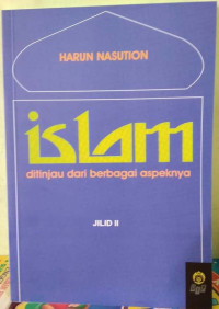 Image of Islam Ditinjau dari Berbagai Aspeknya Jilid 2/Harun Nasution