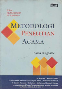 Image of Metodologi Penelitian Agama:Suatu Pengantar/Taufik Abdullah dan M.Rusli Karim
