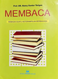 Image of Membaca Sebagai Suatu Keterampilan Berbahasa